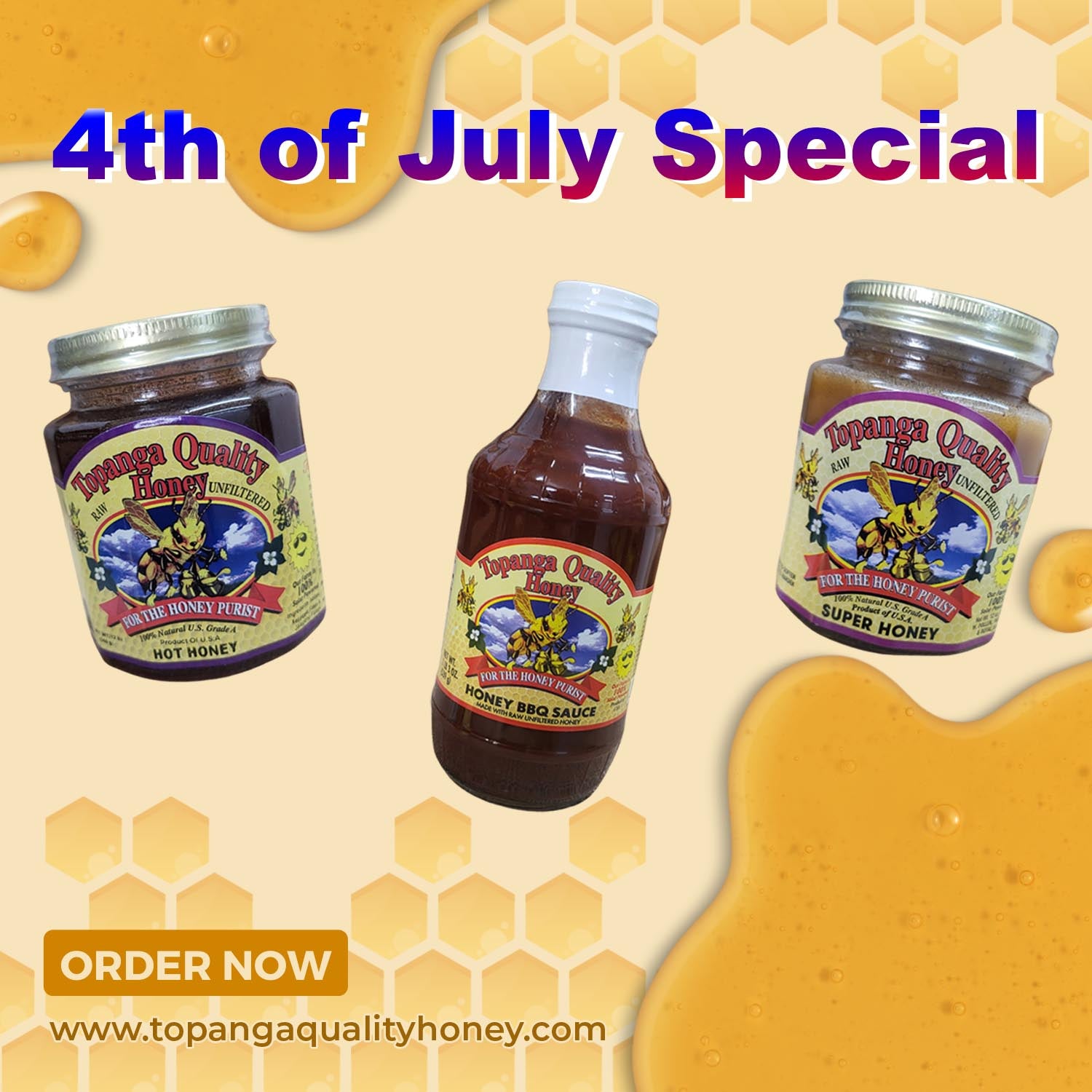 Celebrate the 4th of July with Topanga Quality Honey!